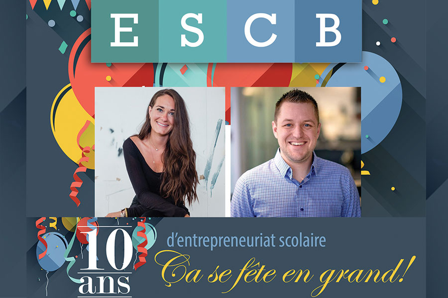Marie-Chloé Duval et Pascal Dumais - coprésidents d'honneur - 10 ans d'entrepreneuriat scolaire ESCB